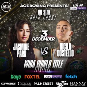 All eyes focus on the 3rd of December for the much anticipated WIBA World Flyweight title fight between Jasmine Parr vs Nicila Costello on Ace Boxing promotions.